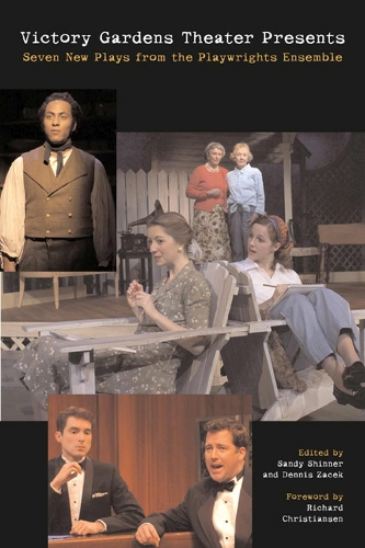 Victory Gardens Theater Present: Seven New Plays from the Playwrights Ensemble (Hardback)