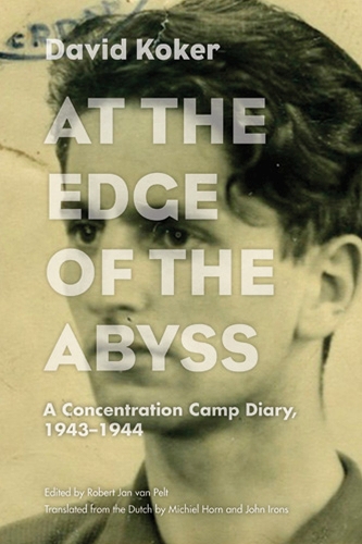 At the Edge of the Abyss: A Concentration Camp Diary, 1943-1944 (Hardback)