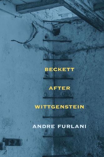 Beckett after Wittgenstein (Hardback)