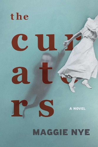 The Curators: A Novel (Paperback)
