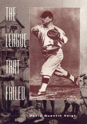 The League That Failed - American Sports History Series 10 (Hardback)