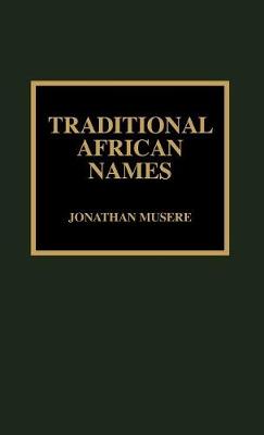 Traditional African Names (Hardback)