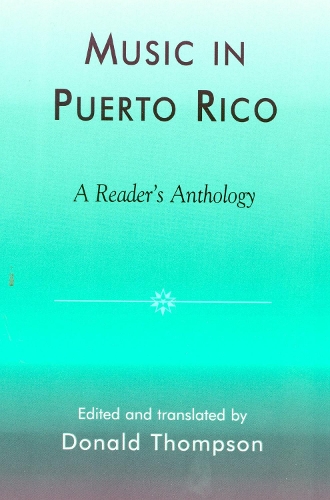 Music in Puerto Rico: A Reader's Anthology (Hardback)