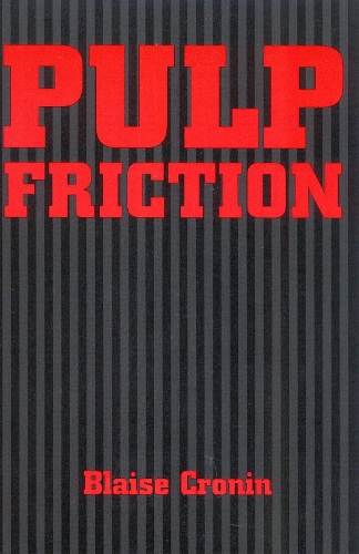 Pulp Friction (Paperback)