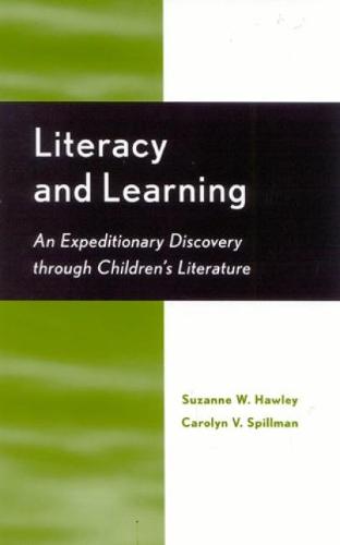 Literacy and Learning: An Expeditionary Discovery Through Children's Literature (Hardback)