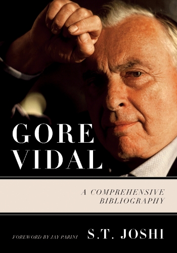 Gore Vidal: A Comprehensive Bibliography (Hardback)