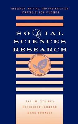 Social Sciences Research: Research, Writing, and Presentation Strategies for Students (Hardback)