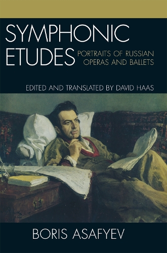 Symphonic Etudes: Portraits of Russian Operas and Ballets (Paperback)