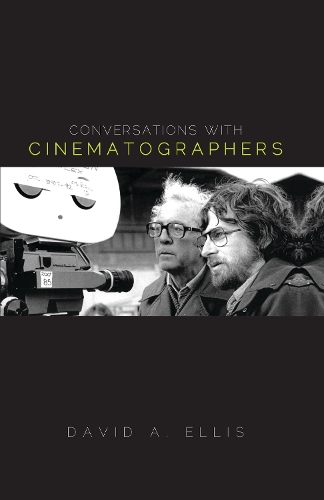 Conversations with Cinematographers (Hardback)
