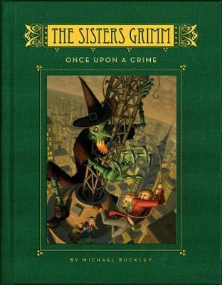 The Sisters Grimm Book 4 by Michael Buckley, Peter Ferguson | Waterstones