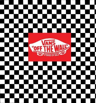 Vans: Off the Wall (Hardback)