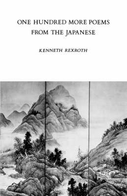 One Hundred More Poems from the Chinese: Love and the Turning Year (Paperback)