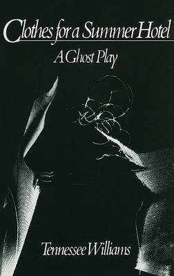 Clothes for a Summer Hotel: Play (Paperback)