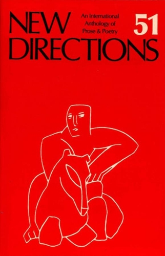 New Directions 51: An International Anthology of Prose & Poetry - New Directions in Prose and Poetry (Paperback)