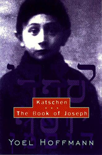 Katschen & The Book of Joseph (Paperback)