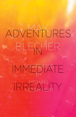 Adventures In Immediate Irreality (Paperback)