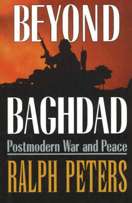 Beyond Baghdad: Postmodern War and Peace (Hardback)
