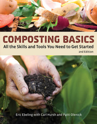 Composting Basics: All the Skills and Tools You Need to Get Started - How to Basics (Paperback)