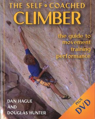 Self-Coached Climber: The Guide to Movement, Training, Performance (Paperback)