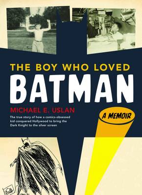 Boy Who Loved Batman (Hardback)