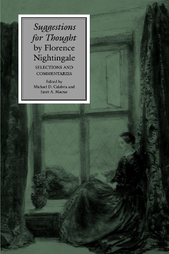 Suggestions for Thought by Florence Nightingale: Selections and Commentaries - Studies in Health, Illness, and Caregiving (Paperback)