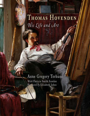 Thomas Hovenden: His Life and Art (Hardback)