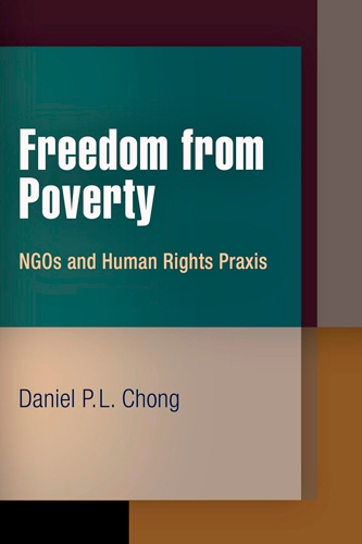 Freedom from Poverty: NGOs and Human Rights Praxis - Pennsylvania Studies in Human Rights (Hardback)