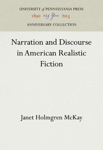 Narration and Discourse in American Realistic Fiction (Hardback)