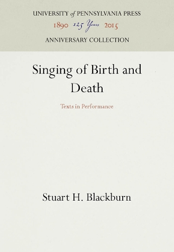 Singing of Birds and Death: Texts in Performance (Hardback)