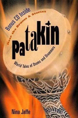 Patakin: World Tales of Drums and Drummers (Paperback)