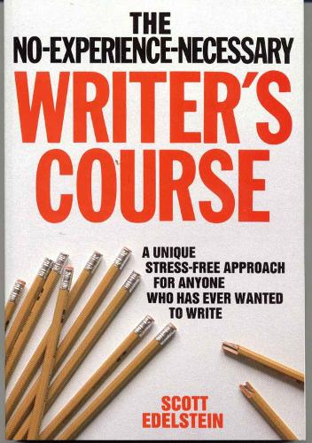 No Experience Necessary Writer's Course (Paperback)