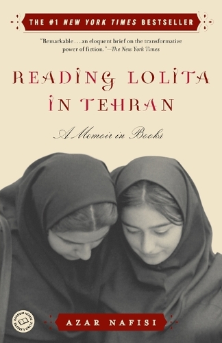 Reading Lolita in Tehran: A Memoir in Books (Paperback)