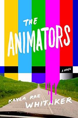 Animators: A Novel (Hardback)