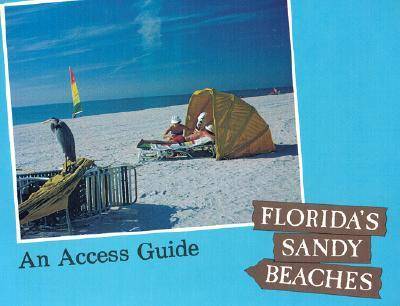 Florida's Sandy Beaches: An Access Guide (Paperback)