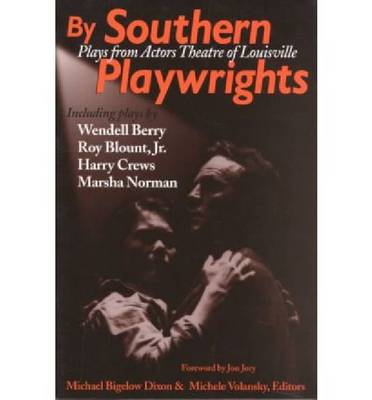 By Southern Playwrights: Plays from the Actors Theatre of Louisville (Paperback)