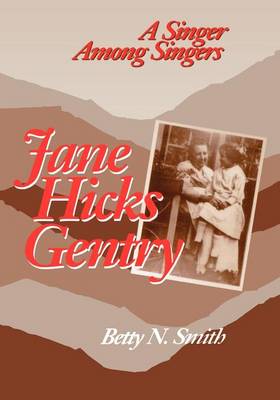 JANE HICKS GENTRY (Paperback)