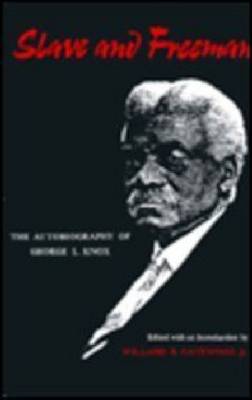 Slave and Freeman: Autobiography (Hardback)