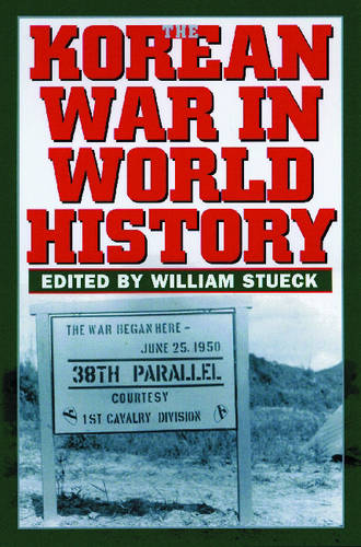The Korean War in World History (Hardback)