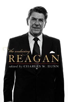 The Enduring Reagan (Hardback)