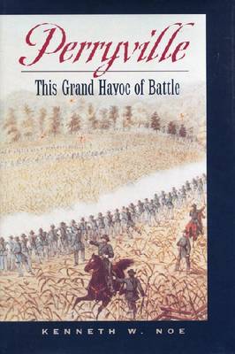 Perryville: The Grand Havoc of Battle (Paperback)