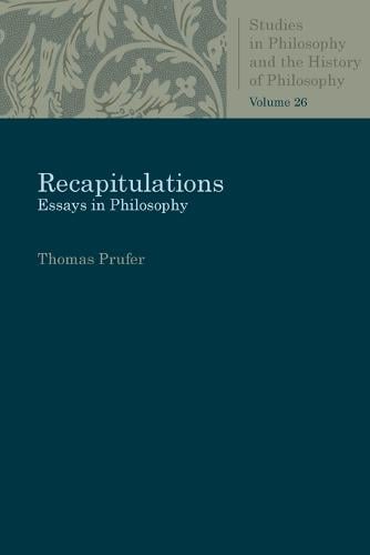 Recapitulations: Essays in Philosophy - Studies in Philosophy and the History of Philosophy (Paperback)