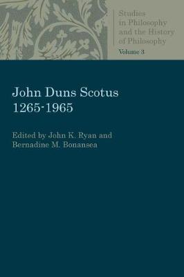John Duns Scotus 1265-1965 - Studies in Philosophy and the History of Philosophy (Paperback)
