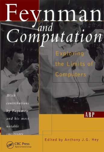 Feynman And Computation - Frontiers in Physics (Paperback)
