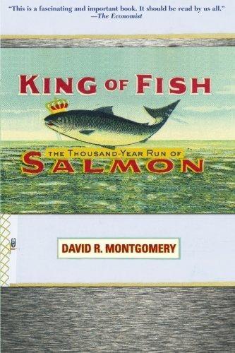 King of Fish: The Thousand-Year Run of Salmon (Paperback)