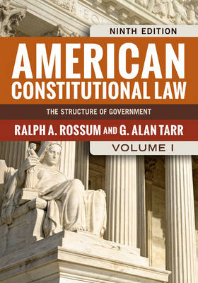 American Constitutional Law, Volume I: The Structure of Government (Paperback)
