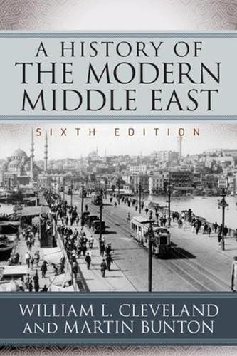 A History of the Modern Middle East - William L. Cleveland