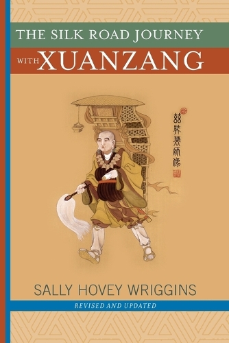 The Silk Road Journey With Xuanzang (Paperback)