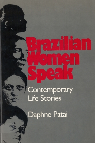 Brazilian Women Speak: Contemporary Life Stories (Paperback)