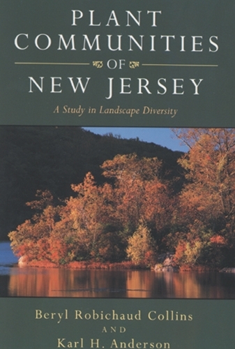 Plant Communities of New Jersey: A Study in Landscape Diversity (Paperback)