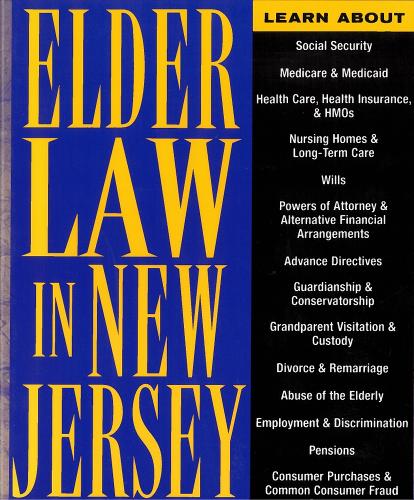 Elder Law in New Jersey: Finding Solutions for Legal Problems (Paperback)